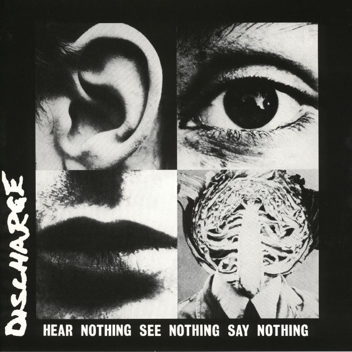 Hear Nothing See Nothing Say Nothing - Discharge
