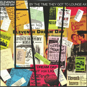 By the Time They Got to Lounge Ax - Eleventh Dream Day