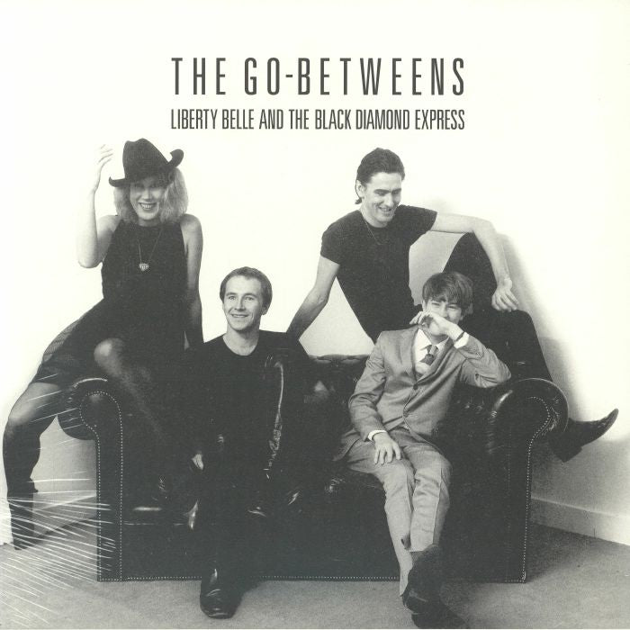 Liberty Belle & the Black Diamond Express (Remastered) - The Go Betweens