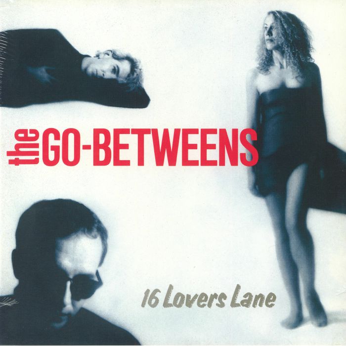 16 Lovers Lane (Remastered) - The Go Betweens
