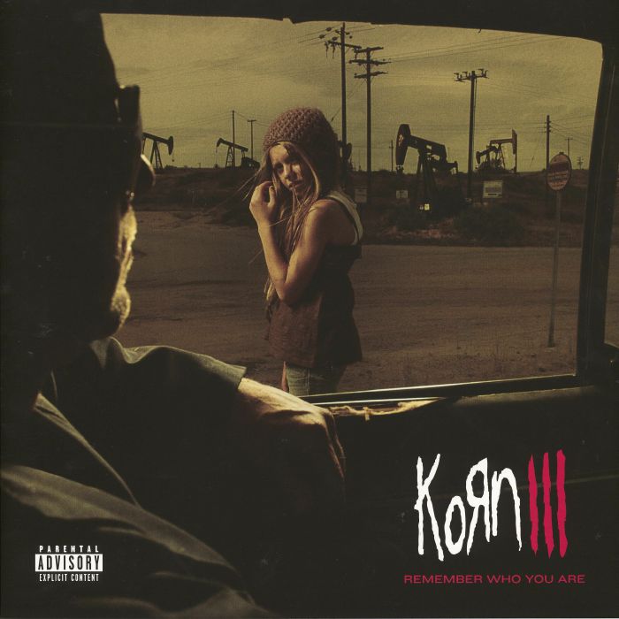 Korn III: Remember Who You Are - Korn