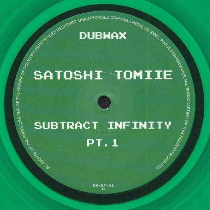 Subtract Infinity Part 1 (Green Vinyl) - Satoshi Tomiie