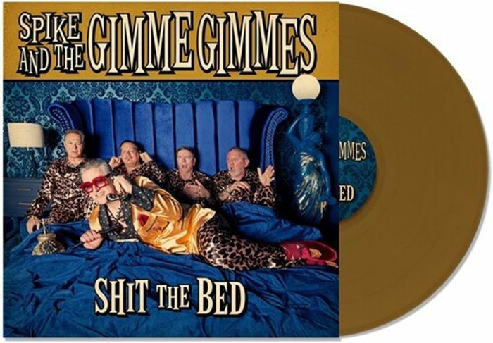 Shit the Bed (Gold Vinyl) - Spike & the Gimme Gimmes