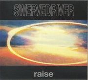 Raise (35th Anniversary Edition) - Swervedriver (CD)