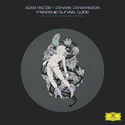 Friendship Survival Guide - Johann Johannsson / Adam Wiltzie