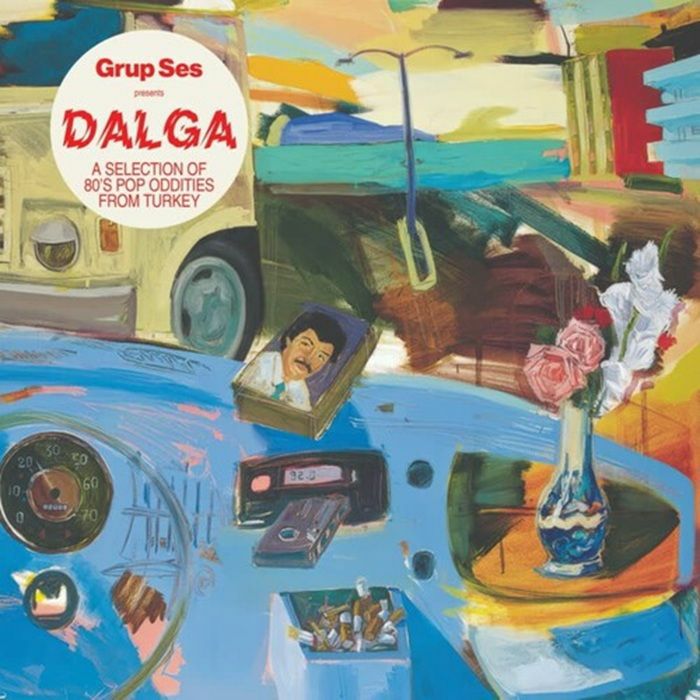 Dalga: a Selection of 80's Pop Oddities from Turkey - Various