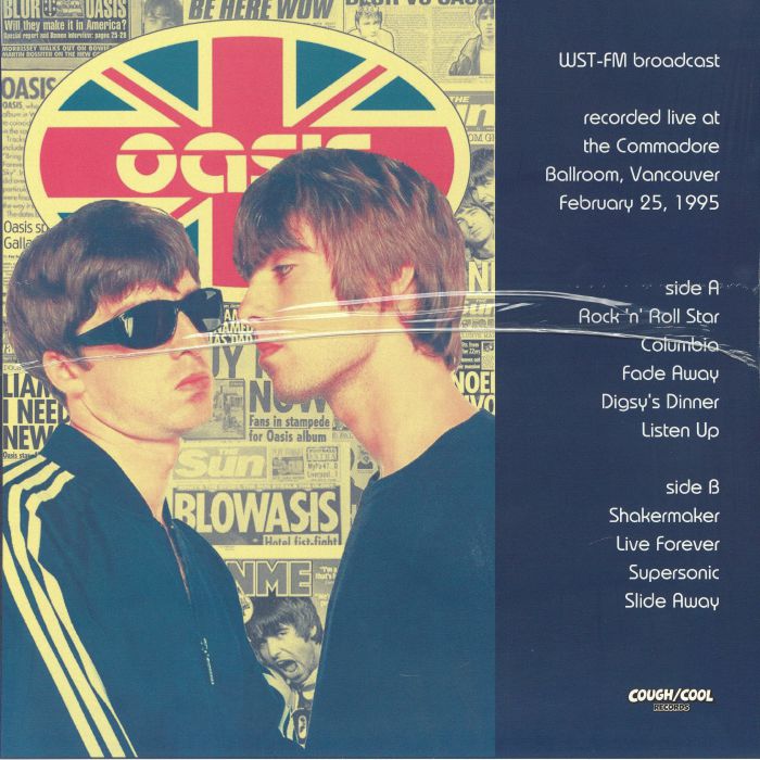 Oh Canaduh! Recorded Live at the Commodore Ballroom Vancouver February 25th 1995 Fm Broadcast - Oasis