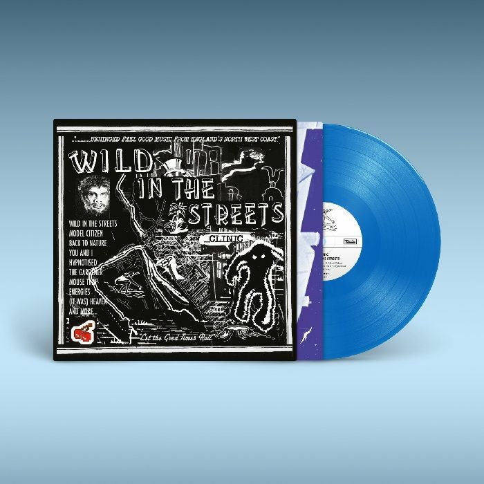 Wild in the Streets (Blue Vinyl) - Clinic