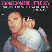 Zoom Zoom the Little Boy - Morrissey