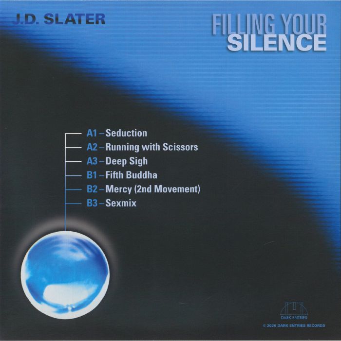 Filling Your Silence - Jd Slater