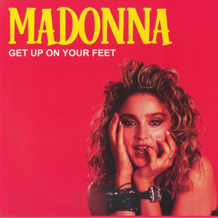 Get Up on Your Feet - Madonna