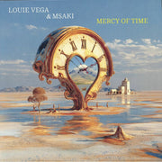 Mercy of Time - Louie Vega / Msaki