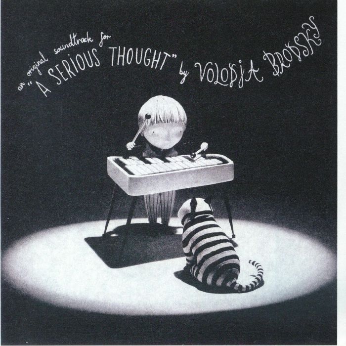 A Serious Thought (Soundtrack) - Volodja Brodsky