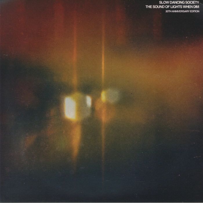 The Sound of Lights When Dim (20th Anniversary Edition) - Slow Dancing Society