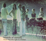 Music Has the Right to Children - Boards of Canada (CD)