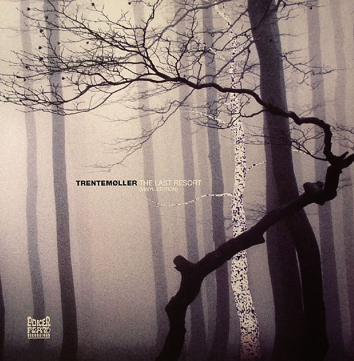 The Last Resort - Trentemoller