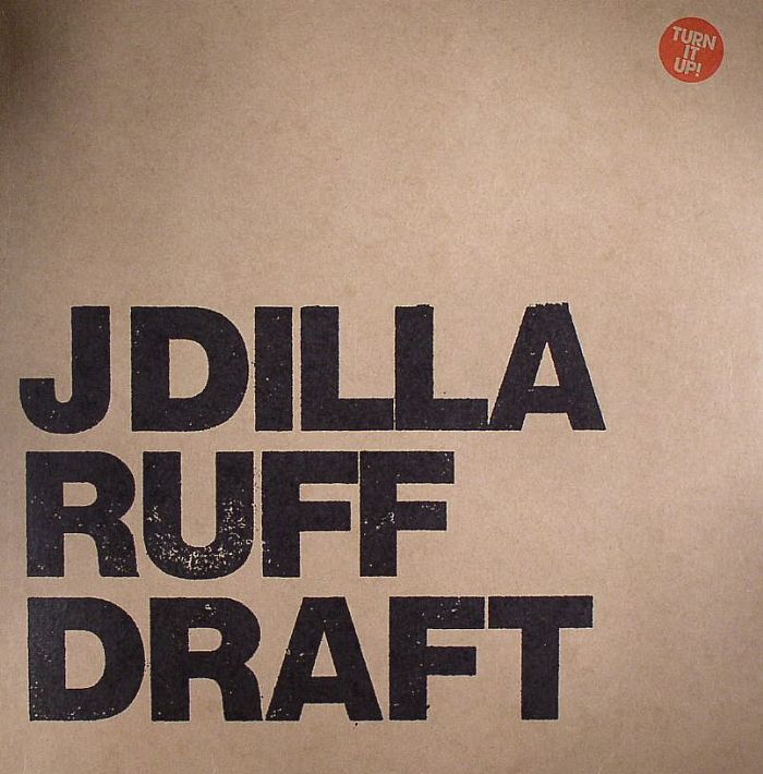 Ruff Draft - J Dilla