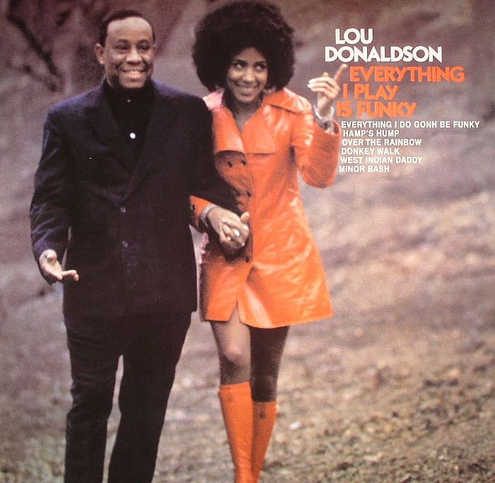 Everything I Play Is Funky - Lou Donaldson