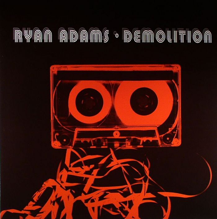 Demolition - Ryan Adams