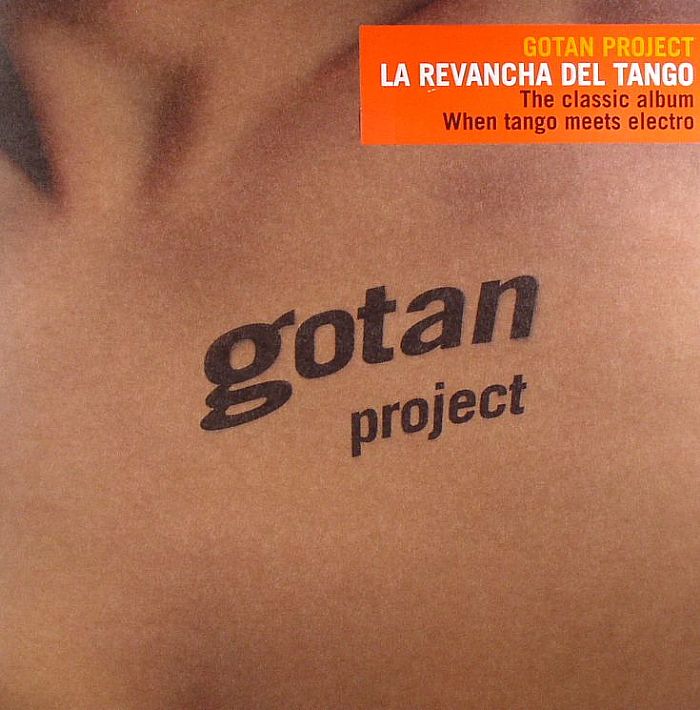 La Revencha Del Tango - Gotan Project