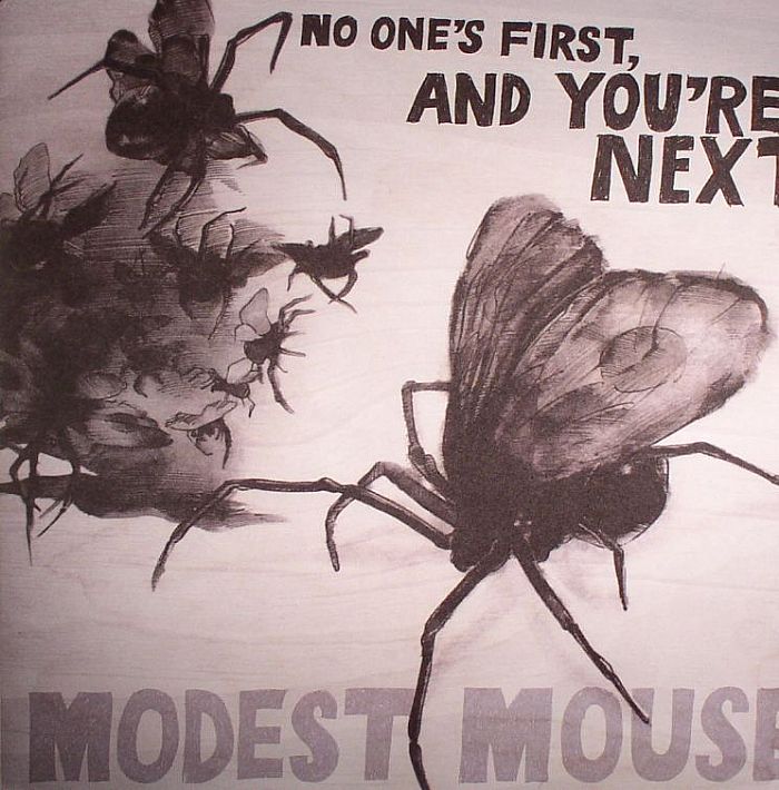 No One's First & You're Next - Modest Mouse