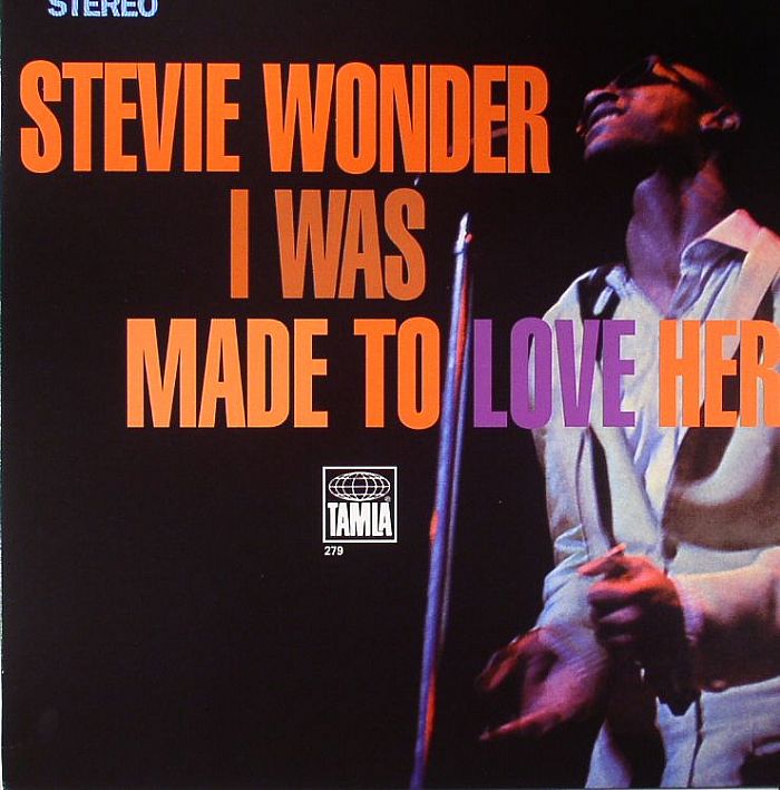I Was Made to Love Her - Stevie Wonder