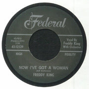 Now I've Got a Woman - Freddy King
