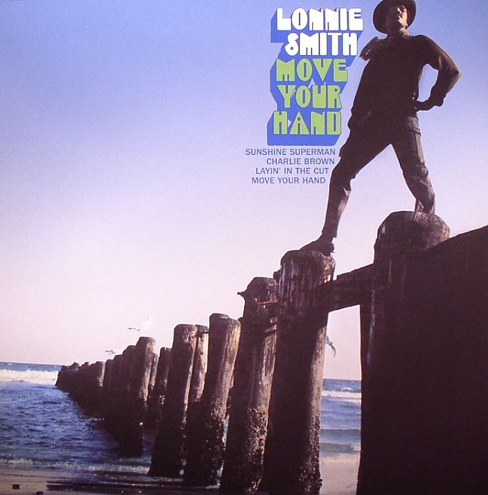 Move Your Hand - Lonnie Smith