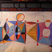 Mingus Ah Um (Remastered) - Charles Mingus