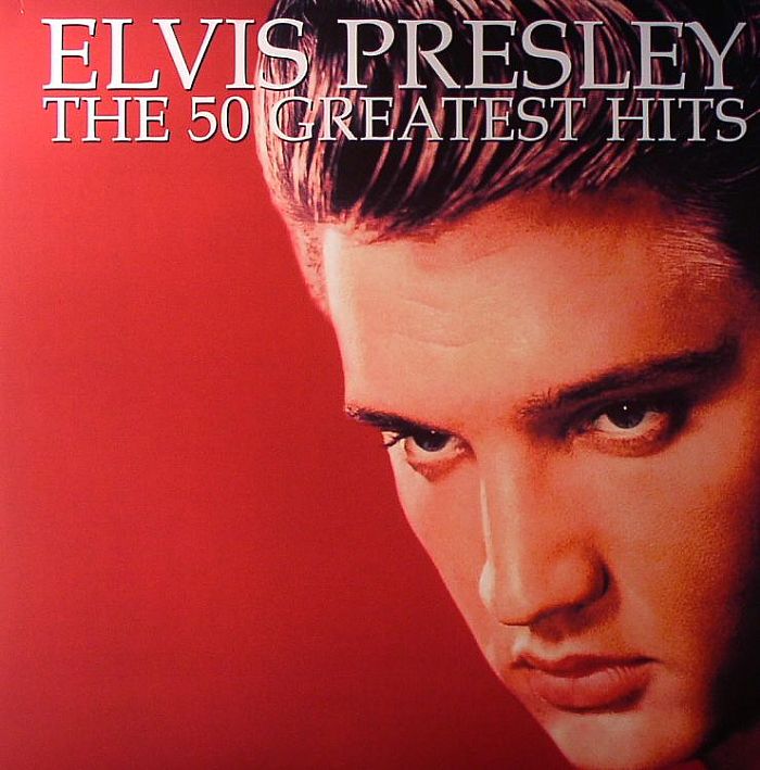 The 50 Greatest Hits - Elvis Presley