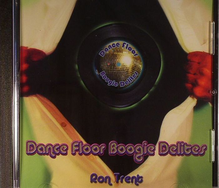 Dance Floor Boogie Delites - Ron Trent (CD)