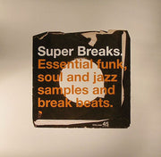 Super Breaks: Essential Funk Soul & Jazz Samples & Break Beats - Various