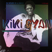 24 Hours in a Disco 1978-82 - Kiki Gyan
