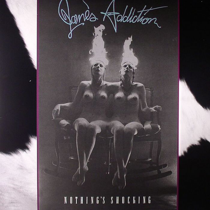 Nothing's Shocking - Jane's Addiction