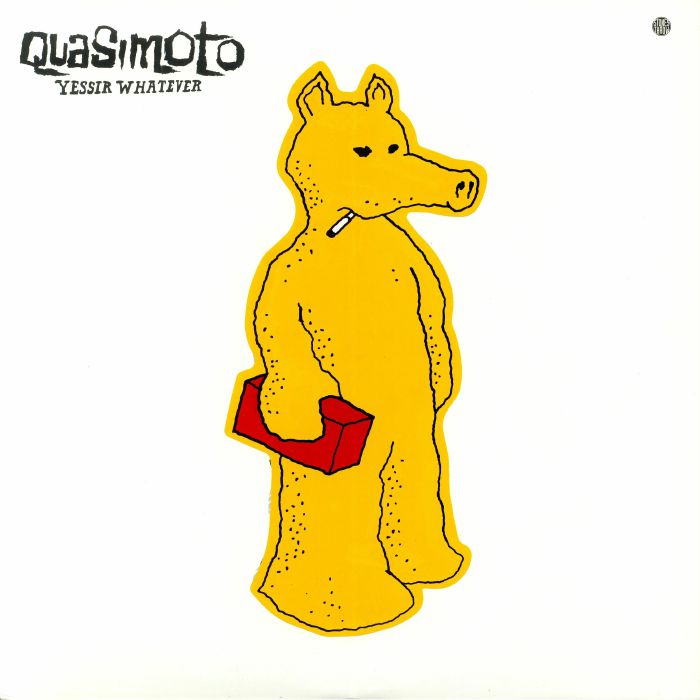 Yessir Whatever - Quasimoto