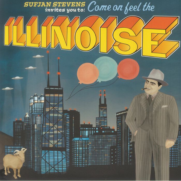 Come on Feel the Illinoise - Sufjan Stevens
