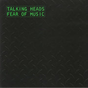 Fear of Music - Talking Heads