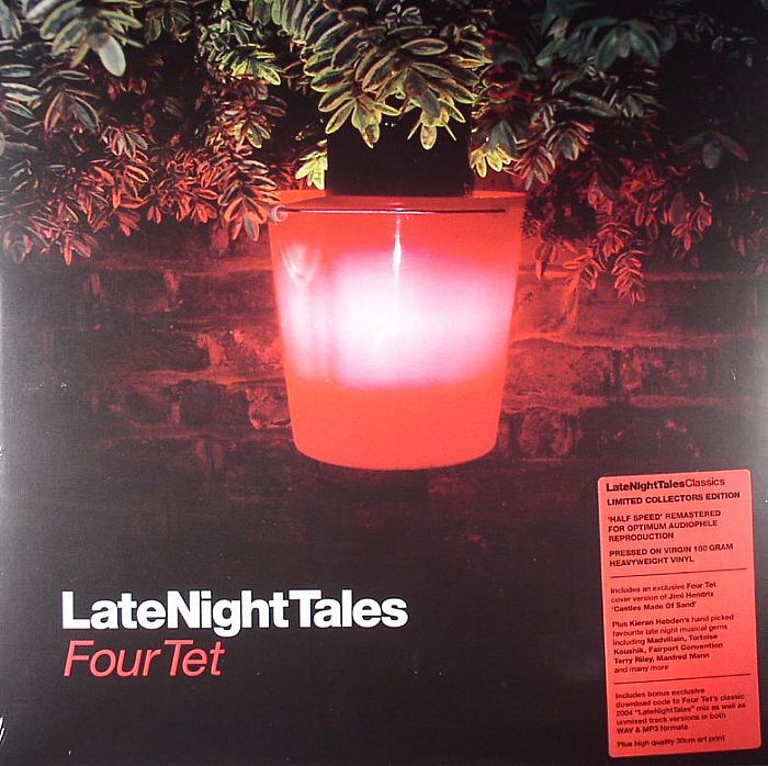 Late Night Tales (Remastered) - Four Tet / Various