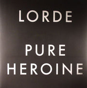 Pure Heroine - Lorde