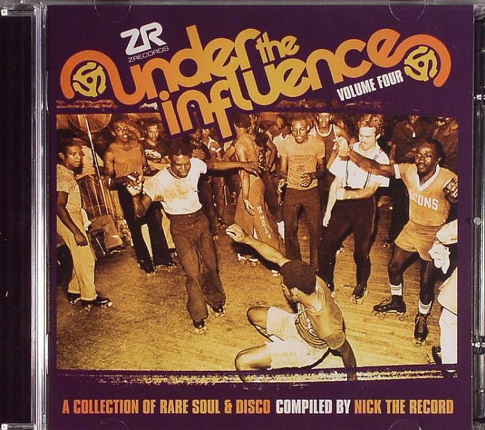 Under the Influence Volume 4: a Collection of Rare Soul & Disco - Nick the Record / Various (CD)
