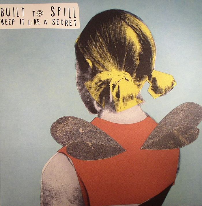 Keep It Like a Secret - Built to Spill