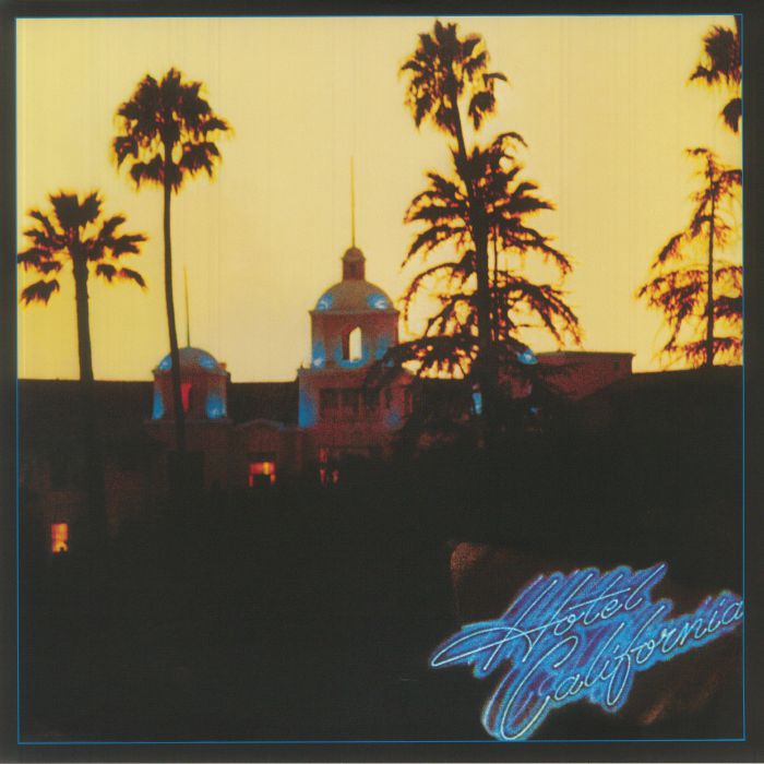 Hotel California - The Eagles