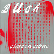 Sixteen Stone: 20th Anniversary (Remastered) - Bush