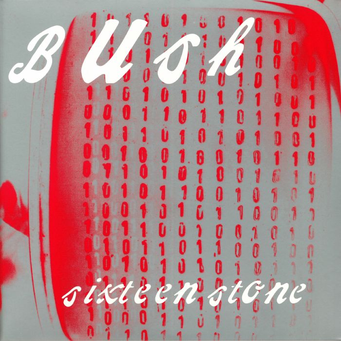 Sixteen Stone: 20th Anniversary (Remastered) - Bush