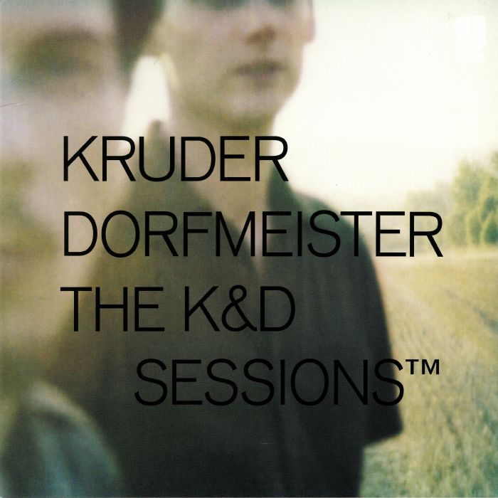 The K&D Sessions (Remastered) - Kruder & Dorfmeister / Various