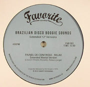 Brazilian Disco Boogie Sounds: Extended 12 Inch Versions - Painel de Controle / Rabo de Saia / Famks