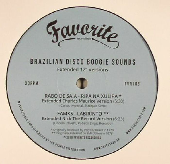 Brazilian Disco Boogie Sounds: Extended 12 Inch Versions - Painel de Controle / Rabo de Saia / Famks