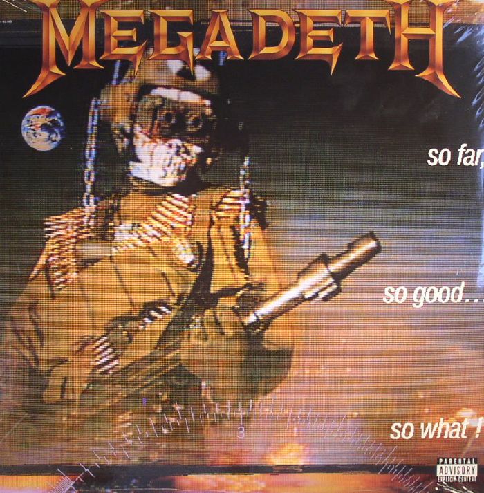 So Far So Good So What! - Megadeth