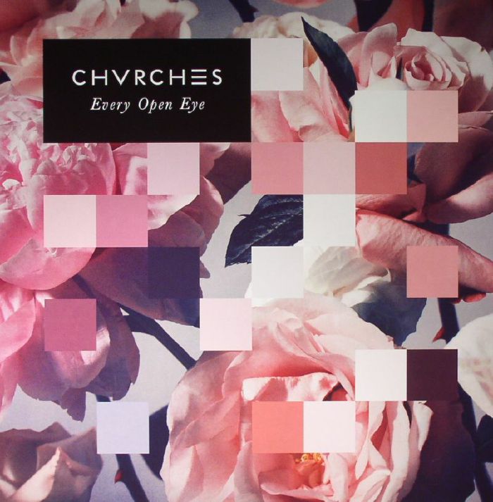 Every Open Eye (White Vinyl) - Chvrches