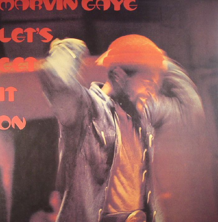 Let's Get It On - Marvin Gaye